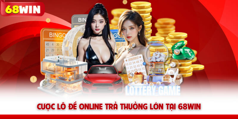 Chơi cược xiên XSMN 68win ăn tiền lớn